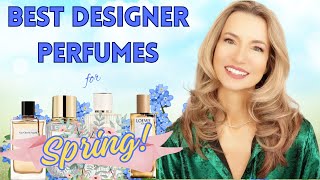 BEST DESIGNER PERFUMES FOR SPRING | FRAGRANCES I WILL START REACHING FOR AS THE WEATHER GETS WARMER