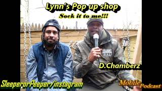 pop up shop interview by (sleeper or peeper) interviewing D.Chamberz
