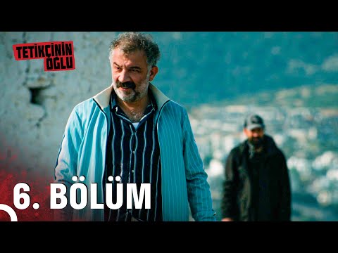 Tetikçinin Oğlu 6. Bölüm