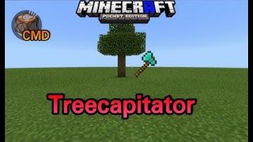 How To Make TreeCapitator | MCPE COMMAND BLOCK TOTURIAL