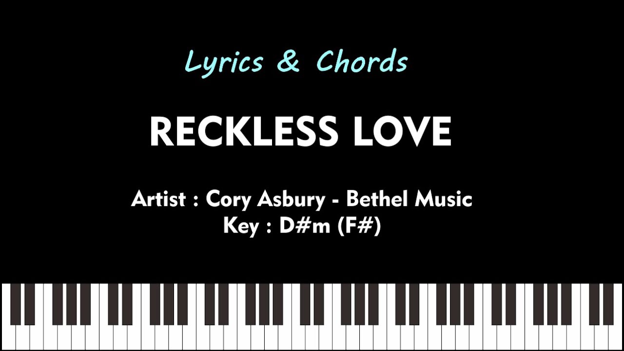 Reckless Love Bethel Music Cory Asbury Lyrics & Chords YouTube