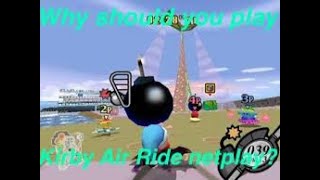 Why should you play Kirby Air Ride netplay?