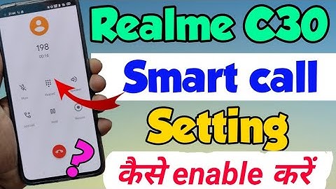 Realme C30 me Smart Call Setting Kaise kare | How to enable smart call setting in realme c30