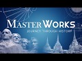 Masterworks journey through history