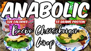 How to Make tнe Best Anabolic Bacon Cheeseburger Wrap