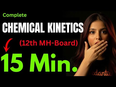 CHEMICAL KINETICS -10 Minute Summary 1-shot -12th Maharashtra Chemistry