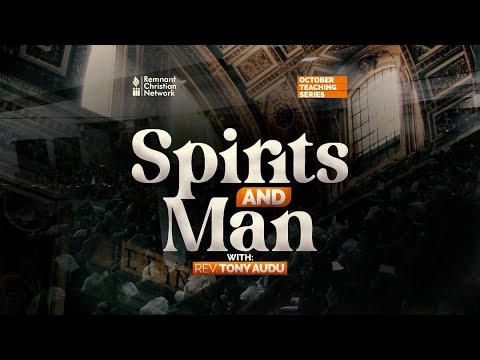 REV. ANTHONY AUDU || SEVEN SPIRITS || SPIRITS AND MAN || WEEKLY PRAYER MEETING ||  OCTOBER 18TH 2022