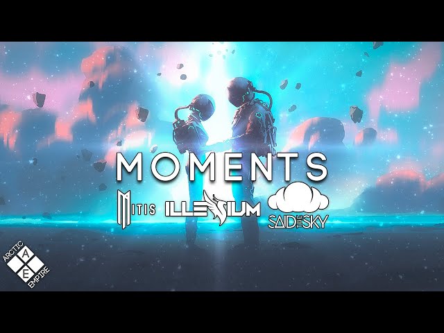 MOMENTS - A Melodic Dubstep & Future Bass Mix 2023 (ft.MitiS, ILLENIUM, Said The Sky & Friends) class=