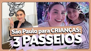 VLOG SAO PAULO PARA CRIANCAS 3 DICAS DE PASSEIOS Lu Ferreira