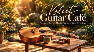 Morning Coffee Music & Relaxing Acoustic Guitar | Warm Coffee Shop Vibes For Studying And Work