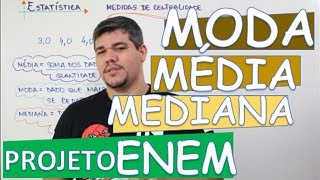 NOÇÕES DE ESTATÍSTICA : MODA, MÉDIA E MEDIANA (17/21)