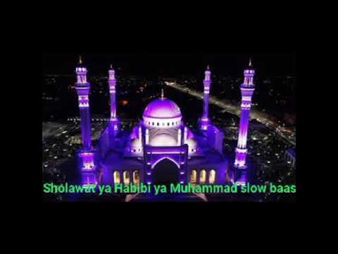 DJ sholawat ya Habibi ya Muhammad slow bass terbaru 2021