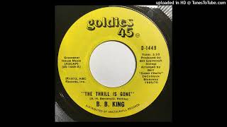 B. B. King - The Thrill is Gone (Stereo Single Version)