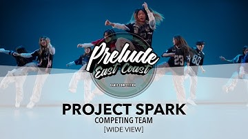 Project Spark [WIDE VIEW] | Prelude EC 2024 | #PreludeEC2024