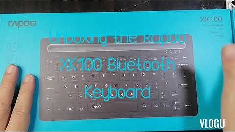 Unboxing the Rapoo XK100 Bluetooth keyboard