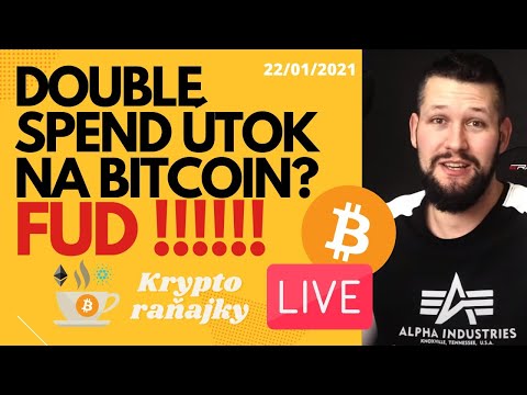 BITCOIN V OHROZENÍ KVÔLI DOUBLE SPEND ÚTOKU? JE TO FUD !!!!  |  Kryptoraňajky 22/1/21