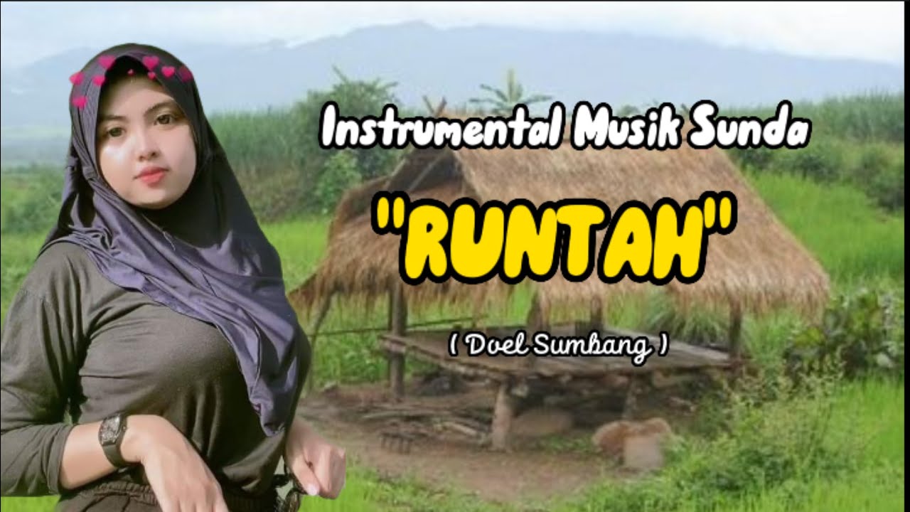 Teks Runtah Instrumental Musik Sunda