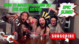 How To Make Epic Slime W The Slime Sisters