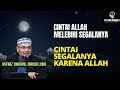 CINTAI ALLAH MELEBIHI SEGALANYA