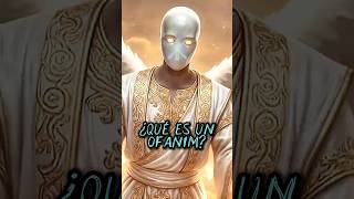 ¿Qué es un Ofanim?