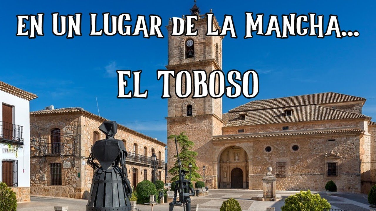 El Toboso, El Pueblo De Dulcinea De Don Quijote
