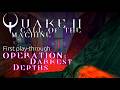 Quake II Call of the Machine - OPERATION Darkest Depths | Machine Games &amp; Nightdive Studios