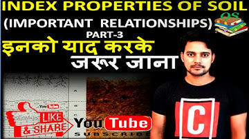 Soil Mechanics | IMPORTANT RELATIONSHIP FORMULAS | INDEX PROPERTIES OF SOIL | Part-3