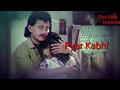Pyar Kabhi Kam Nahi Karna  = WhatsApp status video
