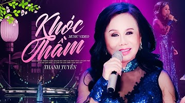 Cả khán đài bật khóc | Khóc Thầm - Thanh Tuyền | Hát Trên Quê Hương 4 | Official Music Video
