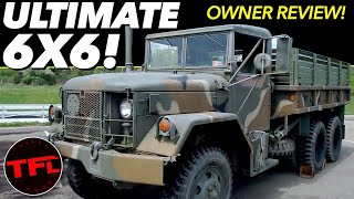 Forget Pickups: This Military 6x6 is the Ultimate Adventure Machine!  Dude, I Love My Ride @Home