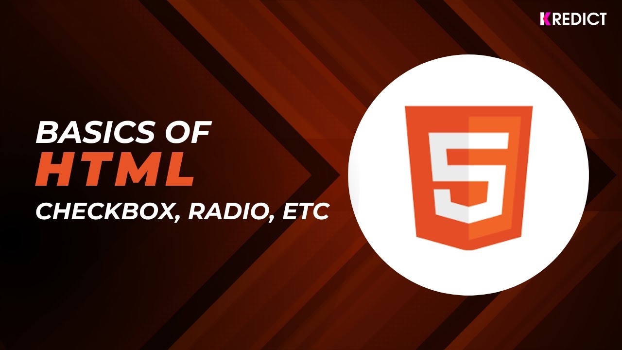 Checkbox, Radio, Dropdown and File in HTML | KREDICT - YouTube