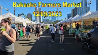 [4K] Kakaako Farmers Market on 12/09/23 in Honolulu, Oahu, Hawaii