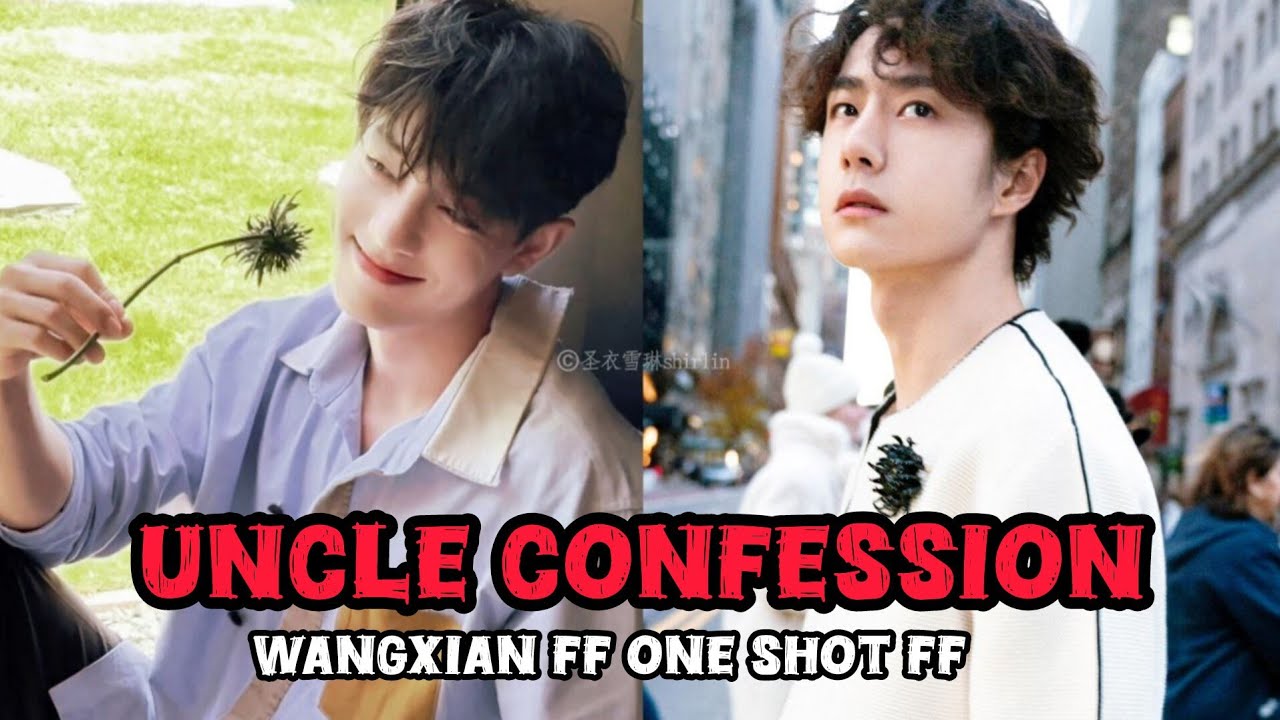 Uncle confession (omega boy )#wangxianfanfictionexplainedinhindi #wangxianff #oneshot 