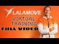 Lalamove Full Video Virtual Training.