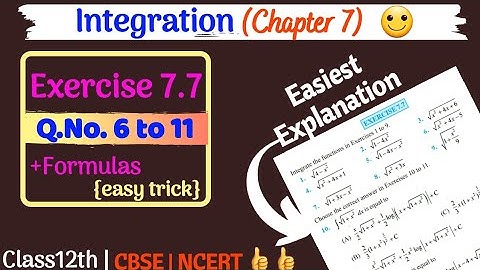 Integration Ex 7.7 [Q.No.6 to 11] || Class12th math NCERT Solutions||Self study with me