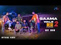 Gaama wale desi 2  buffer  kush saini  ajay chauhan  sagar pal  new haryanvi song 2023