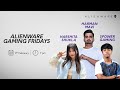 Alienware gaming fridays ft harman mavi spower gaming  harshita shukla  9th february 2024  cs2