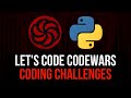 Let&#39;s Code Codewars - New Coding Challenges