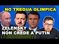 Zelensky si rifiuta di credere alla tregua olimpica di putin