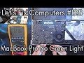 LFC#125 - MacBook Pro Liquid Damage - No Green Light