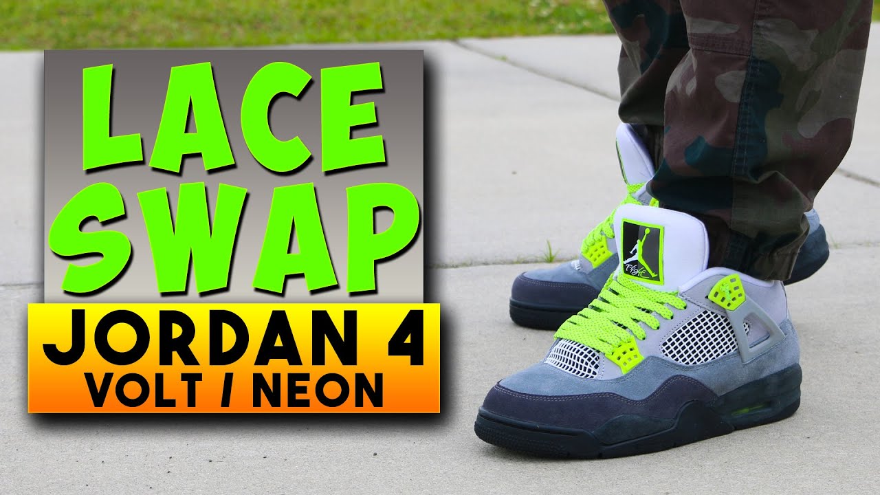 AIR JORDAN 4 NEON LACE SWAP AND ON FEET 