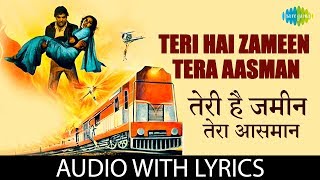 Teri Hai Zameen Tera Aasman with lyrics | तेरी है जमीं तेरा आसमान|Sushma | Padmini|The Burning Train