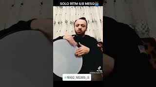 Solo Ritm 68 Nagara İfa Meşq