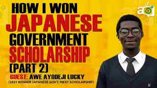 How To Win A Japanese Government Scholarship - The Step-by-Step Process Part 2