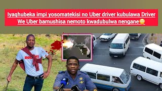 Download Lagu Iyaqhubeka impi yosomatekisi no Uber driver kubulawa driver weUber bamushisa nemoto kwabulwa nengane MP3 Download Lagu Iyaqhubeka impi yosomatekisi no Uber driver kubulawa driver weUber bamushisa nemoto kwabulwa nengane MP3