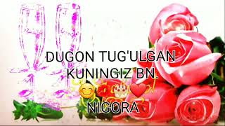 🌹DUGONAJON🌹TUG'ULGAN 🌹KUNINGIZ🌹BN🌹😊😘💋🎂🍫💐