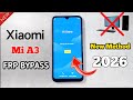 Xiaomi Mi A3 FRP (Google Account) Bypass \ 2026 Latest Update (Without PC)