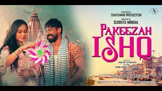 Pakeezah Ishq | Music Video-Teaser | Damini Mondal | Sandy Rong | Urvi Chatterjee | Samidh Mukherjee