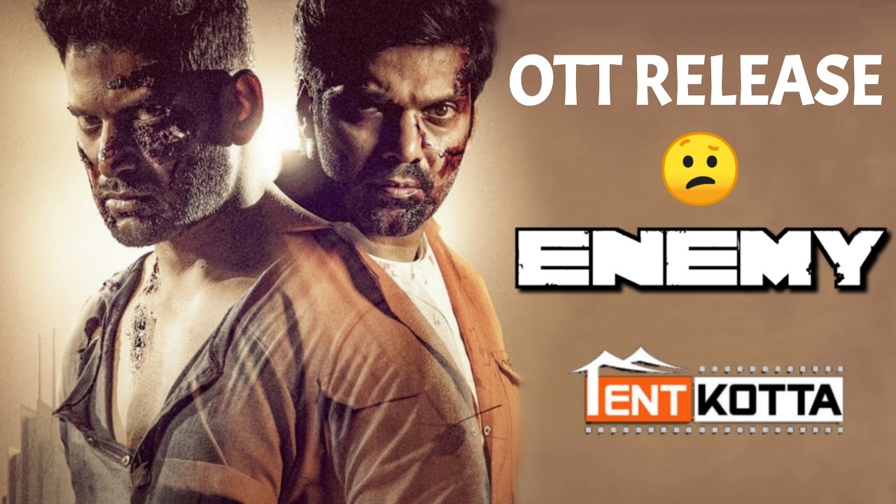 Enemy OTT Release Update 😕 | Vishal,Arya | Tentkotta,Simply South