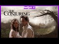 The conjuring review the scariest movie ever  reelquick ep 112